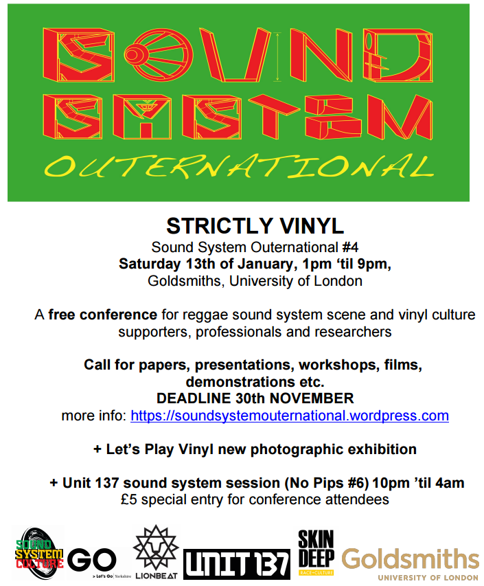Flyer for Sound System Outernational # 4 Saturday 13th of January, 1pm to 4 am, Goldsmiths, University of London
